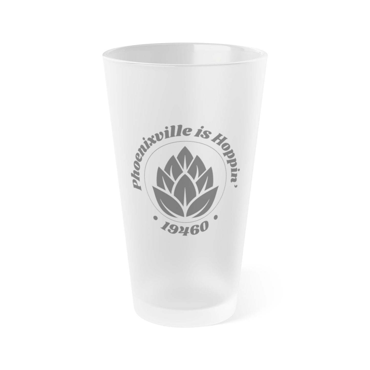 Phoenixville is Hoppin' Frosted Pint Glass