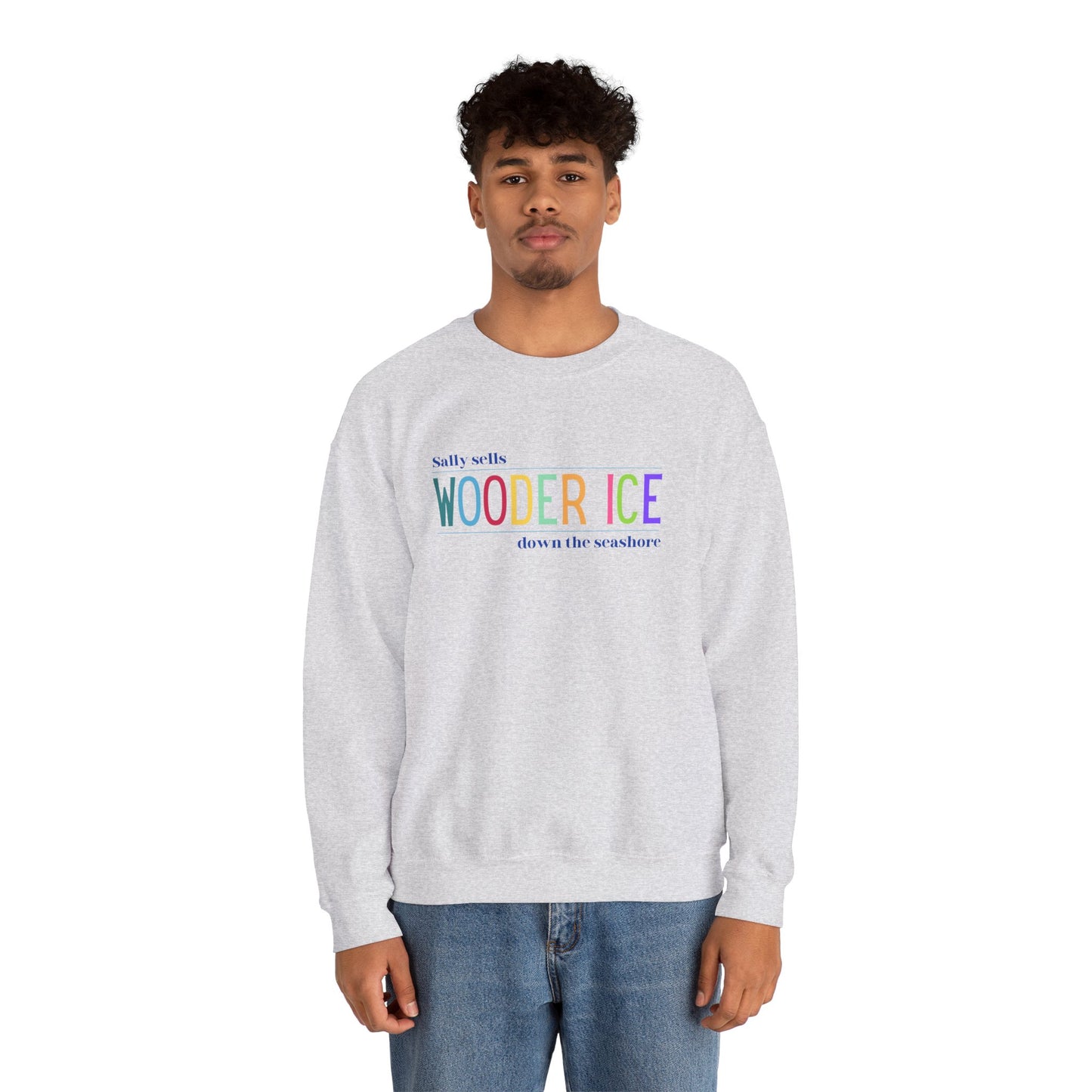 Sally Sells Wooder Ice Unisex Crewneck Sweatshirt