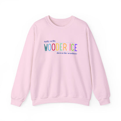 Sally Sells Wooder Ice Unisex Crewneck Sweatshirt