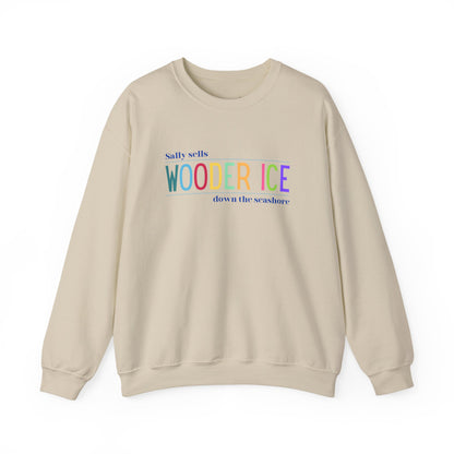 Sally Sells Wooder Ice Unisex Crewneck Sweatshirt