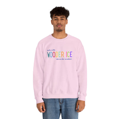 Sally Sells Wooder Ice Unisex Crewneck Sweatshirt